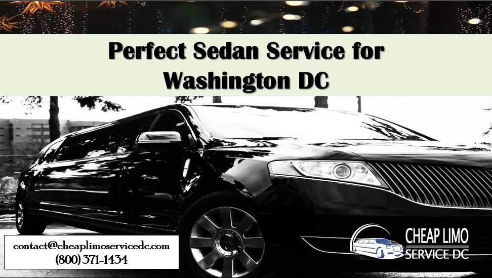 Perfect Sedan Service for Washington DC (800) 3711434